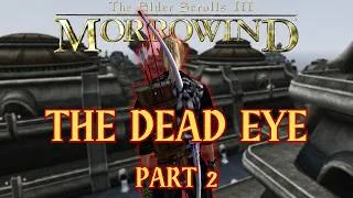 Thumbnail: Joining The Morag Tong | Morrowind Playthrough #2
