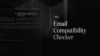 Thumbnail: The new Email Compatibility Checker
