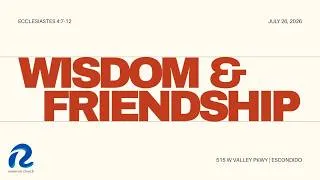 Thumbnail: Wisdom and Friendship | Ecclesiastes 4:7-12