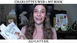 Thumbnail: Revisiting Charlotte’s Web as an Author | E.B. White, Talking Animals & My Own Book