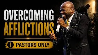 Thumbnail: PASTORS ONLY; OVERCOMING AFFLICTIONS BY APOSTLE JOHNSON SULEMAN