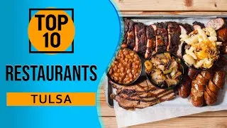 Thumbnail: Top 10 Best Restaurants in Tulsa, Oklahoma