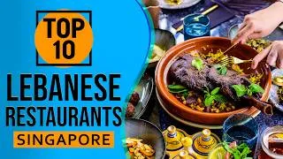 Thumbnail: Top 10 Best Lebanese Restaurants In Singapore