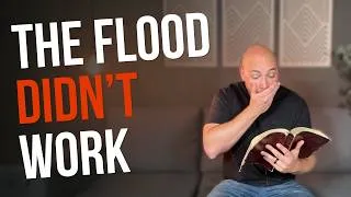 Thumbnail: The Flood Didn't Fix What Was Wrong With Us