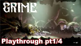 Thumbnail: Grime playthrough part 1/4 | 4K