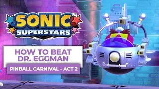 Thumbnail: How To Beat Dr. Eggman In Pinball Carnival Act 2 - Sonic Superstars