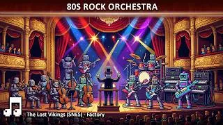 Thumbnail: The Lost Vikings (SNES) - Factory - 80S ROCK ORCHESTRA