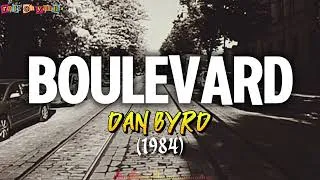Thumbnail: Boulevard (lyrics) - Dan Byrd