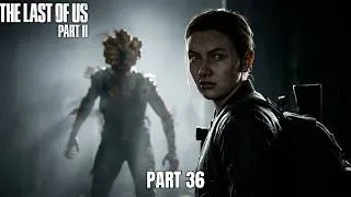 Thumbnail: The Last of Us Part II. Part 36