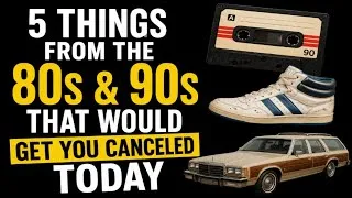 Thumbnail: Things That Were Totally Normal in the 80s & 90s (But Not Today)