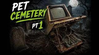 Thumbnail: PET Cemetery Pt1