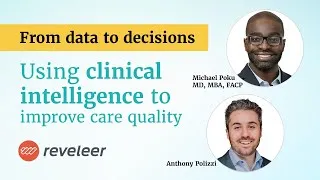 Thumbnail: From data to decisions: Using clinical intelligence to improve care quality | Webinar