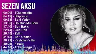 Thumbnail: Sezen Aksu 2024 MIX Playlist - Tükeneceğız, Biliyorsun, Seni Yerler, Unuttun Mu Beni