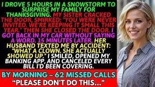 Thumbnail: My Sister Said Never Invited Me, After I Drove 5 Hours for Thanksgiving — So I Canceled Everything