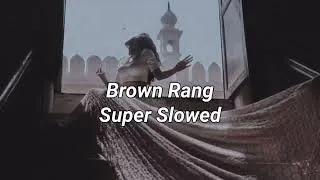 Thumbnail: Brown Rang - Honey Singh [ Super Slowed x Reverb ]