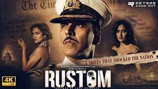 Thumbnail: Rustom (2016) Full Movie | Akshay Kumar | Ileana D'Cruz | Crime Drama | Courtroom Thriller | HD