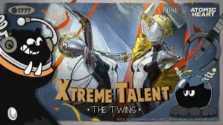 Thumbnail: Xtreme Talent - The Twins | Reverse: 1999 x Atomic Heart