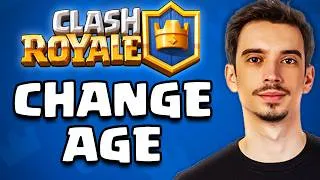 Thumbnail: How To Change Your Age On Clash Royale (2026) - Full Guide!