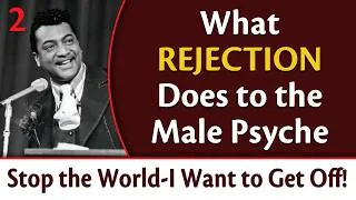Thumbnail: What Rejection Does to the Male Psyche | Rev. Ike's Stop the World — I Want to Get Off, Part 2
