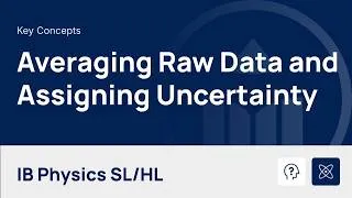 Thumbnail: Averaging Raw Data and Assigning Uncertainty [IB Physics SL/HL]