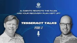 Thumbnail: AI agents rewrote the rules. Has your recovery plan kept up? | Tesseract Talks