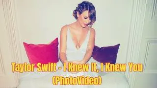 Thumbnail: Taylor Swift - I Knew It, I Knew You