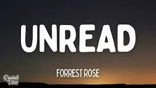 Thumbnail: Forrest Rose - Unread (Lyrics)