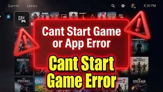 Thumbnail: PS5 Cant Start Game or App Error Across All Installed Games