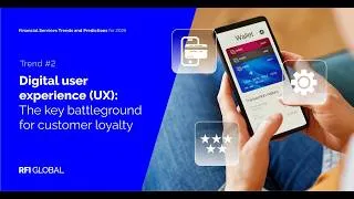 Thumbnail: Trend #2: Digital user experience (UX): The key battleground for customer loyalty