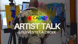 Thumbnail: Creative Caviar: Louiveste La Croix talks about when art, culture & identity meet | Artist Talk Ep 1