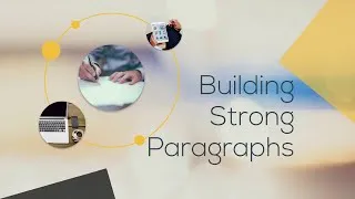 Thumbnail: How to Build Strong Paragraphs