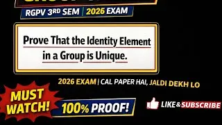 Thumbnail: RGPV Discrete Structure 3rd Semester 2025 PYQ | Prove That Identity Element in a Group is Unique
