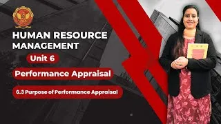 Thumbnail: 6.3 Purpose of Performance Appraisal | MBA205 |