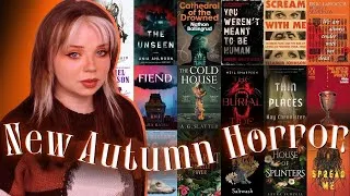 Thumbnail: 30+ New & Upcoming Horror Books for Killer Spooky Season 🎃 October & November Releases 🍂