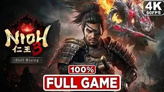 Thumbnail: NIOH 3 HELL RISING DLC FULL GAME 100% Walkthrough [4K 60FPS] - No Commentary