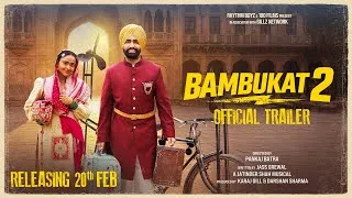 Thumbnail: Bambukat 2 | Official Trailer | Ammy Virk | Simi Chahal | Binnu Dhillon| Gurpreet Ghuggi| 20th Feb 