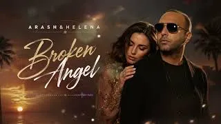 Thumbnail: 🎵Arash&Helena🔥🔥Broken Angel(Deep house remix 2026)