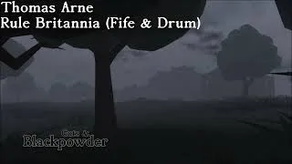 Thumbnail: G&B Soundtrack #5 | Thomas Arne – Rule Britannia (Fife & Drum) (Trafalgar House) | Holdout