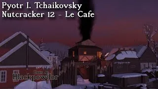 Thumbnail: Guts & Blackpowder Soundtrack #4 | Pyotr Tchaikovsky – Nutcracker 12b - Le Café (Moss) | Objective