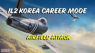 Thumbnail: IL-2 Korea Career Mode Begins!🎖️ | F-86 Sabre Airfield Strike in VR🚀 First look at Career Mode