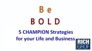 Thumbnail: Be BOLD - 5 Strategies for your Life and Business: Motivational Speech for Success in Business