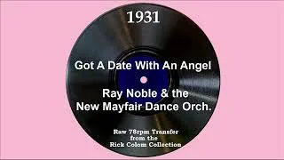 Thumbnail: 1931 Ray Noble - Got A Date With An Angel (Al Bowlly, vocal)