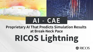Thumbnail: Accelerate CAE with Proprietary AI! From Days to 10-20 Minutes【RICOS Lightning】