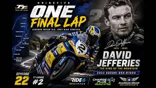 Thumbnail: One Final Lap | David Jefferies | #2 TT Legend | 2003 Suzuki GSX-R1000 |  EP. 22