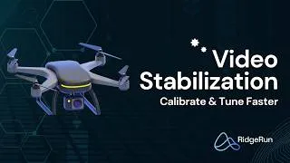 Thumbnail: RidgeRun Video Stabilization Library - Now with better tools for Calibration and Tuning