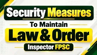 Thumbnail: Inspector FPSC Watch & Ward Duties | Complete Security Measures To Maintain Law & Order Explained 