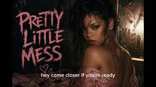 Thumbnail: Rihanna  - Pretty Little Mess