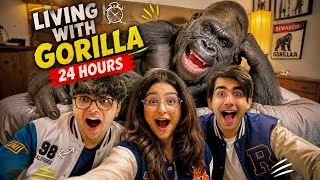 Thumbnail: Living with GORILLA for 24 Hours | Rimorav Vlogs