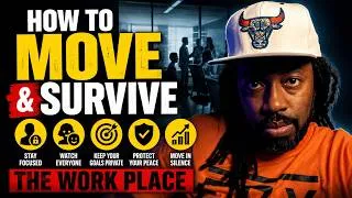 Thumbnail: How To Move & Survive The Work Place