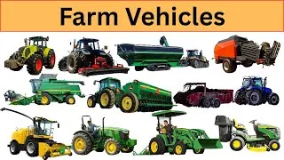 Thumbnail: Farm Vehicles|Learn About Farm Vehicles | Real Farm Machines with Names, Sounds & Videos